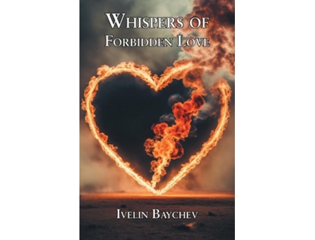 Livro Whispers of Forbidden Love de Ivelin Baychev (Inglês)