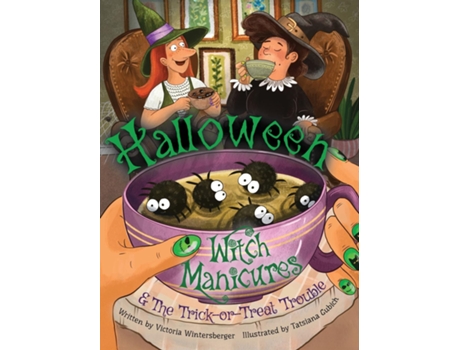 Livro Halloween Witch Manicures amp The Trick-or-Treat Trouble de Victoria Wintersberger (Inglês)