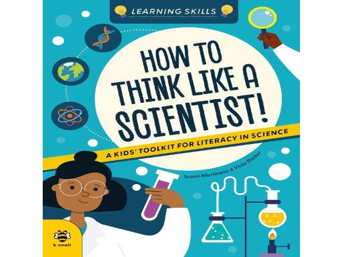 Livro How to Think Like a Scientist de Susan Martineau (Inglês)