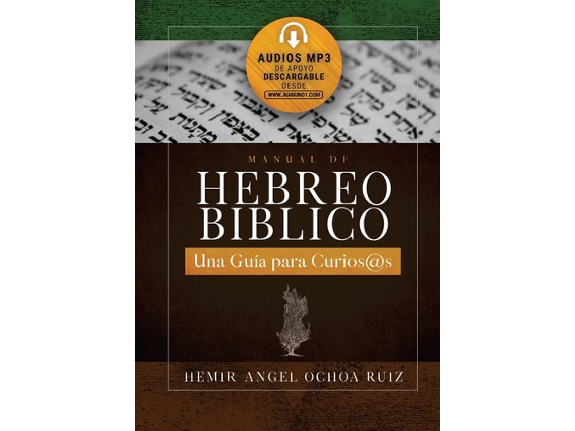 Livro Manual De Hebreo Bíblico de Hemir Ángel Ochoa Ruiz (Espanhol)