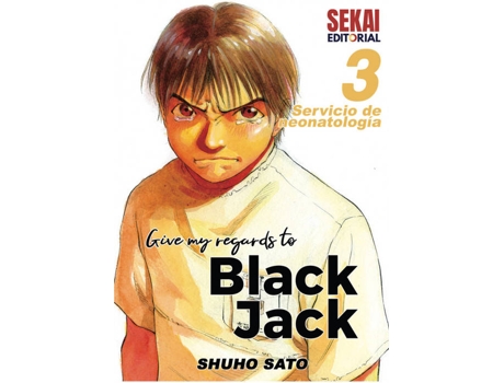 Livro Give My Regards To Black Jack 3 de Shuho Sato (Espanhol)