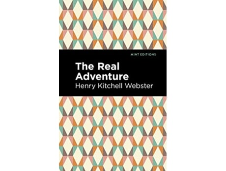 Livro Real Adventure de Henry Kitchell Webster (Inglês - Capa Dura)