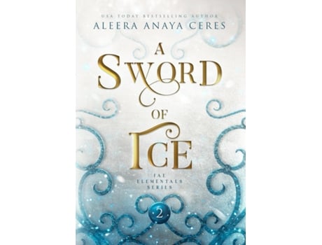 Livro A Sword of Ice de Aleera Anaya Ceres (Inglês)