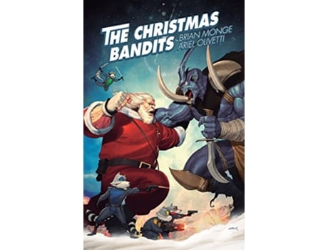 Livro The Christmas Bandits de Brian Monge (Inglês)