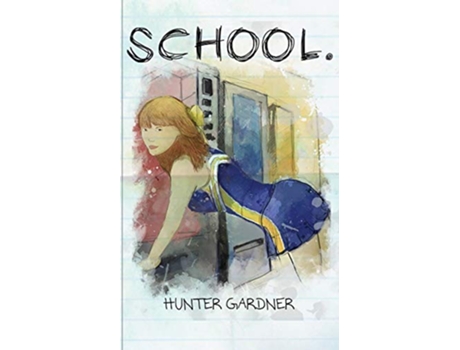Livro School de Hunter Gardner (Inglês)