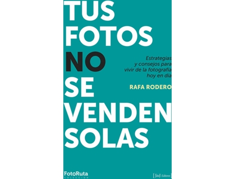 Livro Tus Fotos No Se Venden Solas de Rafa Doredo (Espanhol)