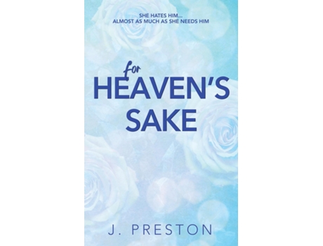 Livro For Heavens Sake de J Preston (Inglês)