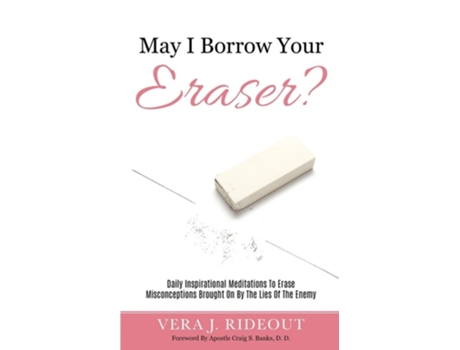 Livro May I Borrow Your Eraser? De Vera Rideout (inglês)