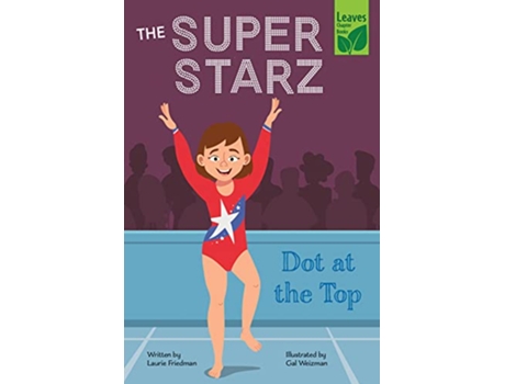 Livro Dot at the Top The Super Starz de Laurie Friedman Gal Weizman (Inglês)