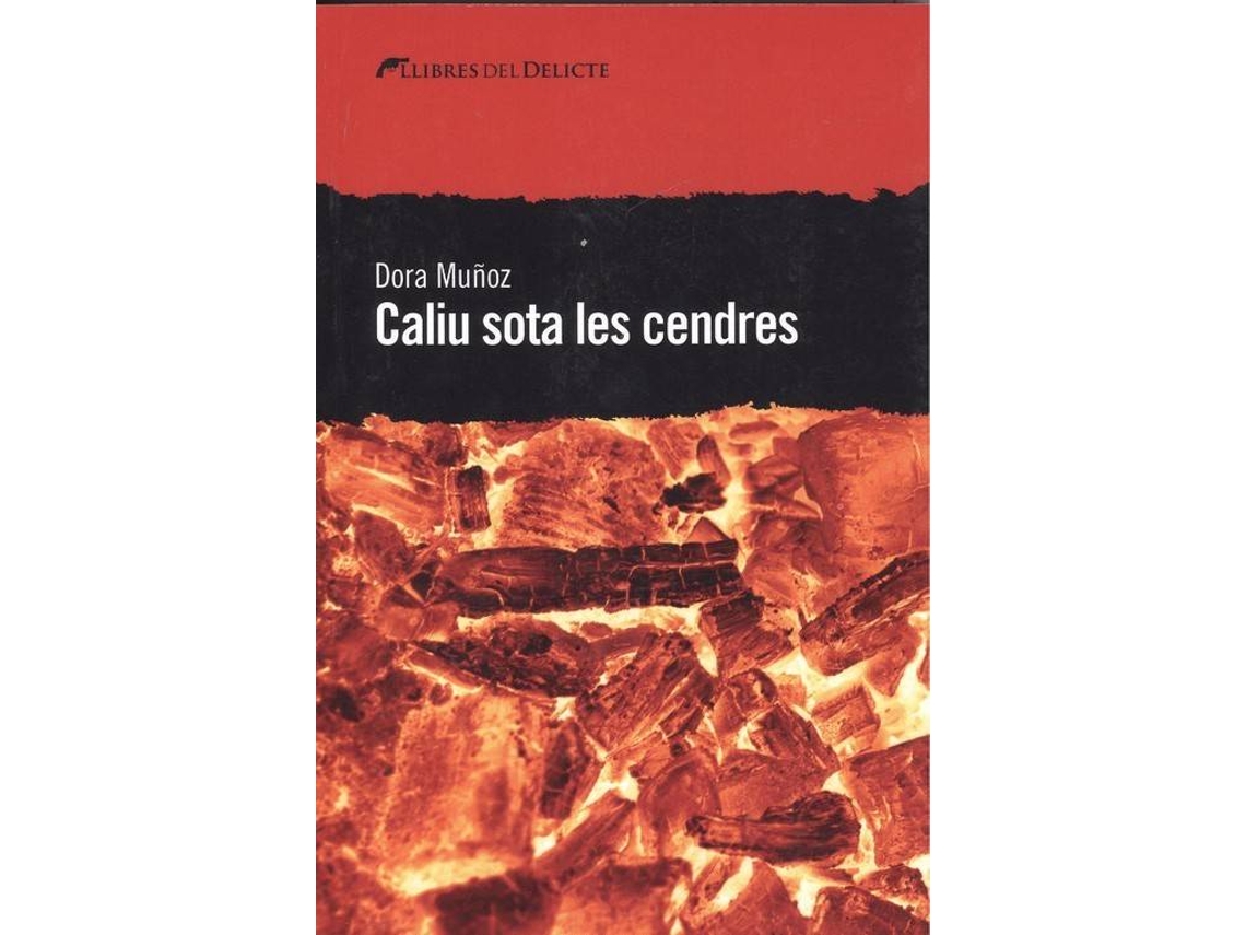Livro Caliu sota les cendres de Dora Muñoz (Espanhol)