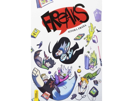 Livro Freaks de Aitor Iñaki Eraña Basterra (Espanhol)