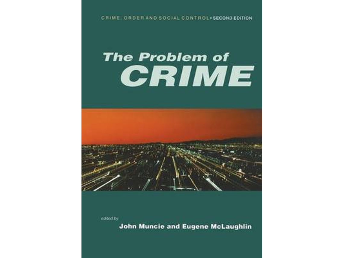 Livro The Problem of Crime de Edited By Eugene Mclaughlin Edited By John Muncie (Inglês)