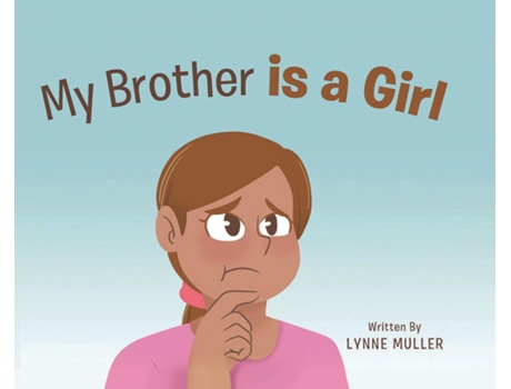 Livro My Brother is a girl de Lynne Muller (Inglês)