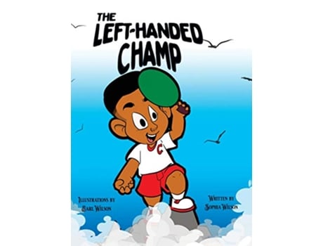 Livro The LeftHanded Champ Hardback de Sophia Wilson (Inglês)