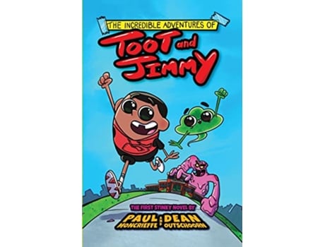 Livro The Incredible Adventures of Toot and Jimmy Toot and Jimmy 1 de Paul Moncrieffe (Inglês)