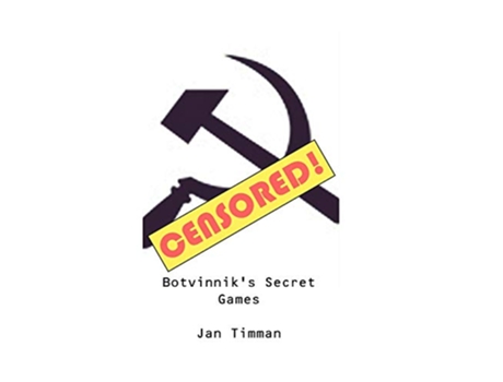 Livro Botvinniks Secret Games de Jan Timman (Inglês)