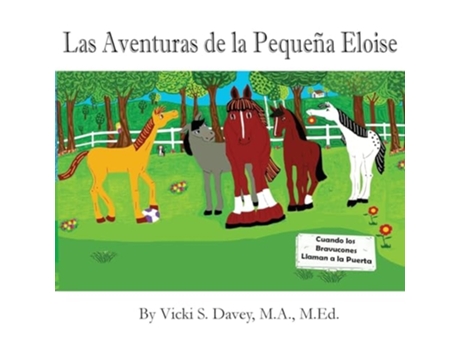 Livro Las Aventuras de la Pequeña Eloise Cuando los Bravucones Llaman a la Puerta de Vicki S Davey (Espanhol)