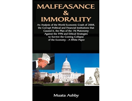 Livro Malfeasance amp Immorality de Muata Ashby (Inglês)