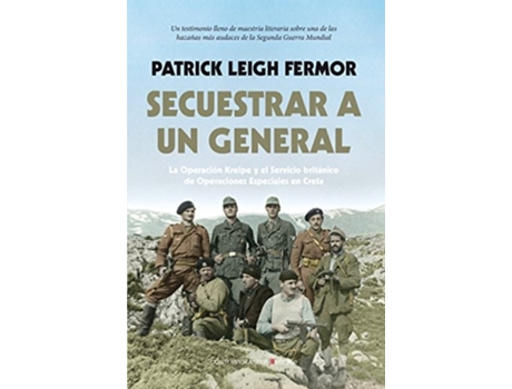 Livro Secuestras A Un General Da Editorial Berenice De Patrick Leigh Fermor (espanhol)