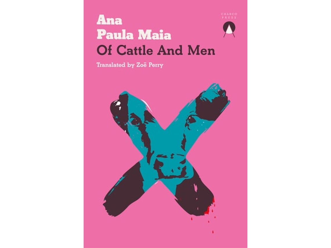 Livro Of Cattle and Men de Ana Paula Maia (Inglês)