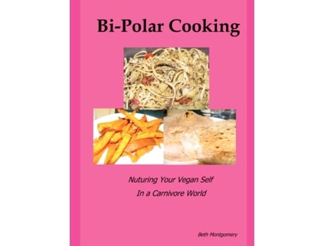 Livro Bi-Polar Cooking Beth Montgomery (Inglês)