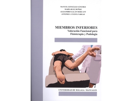 Livro Miembros Inferiores Valoracion Funcional Para Fisioterapia de Manuel Gonzalez Sanchez (Espanhol)