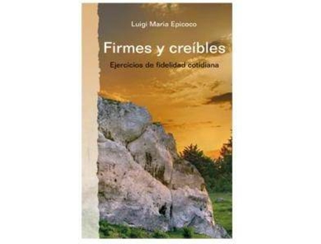 Livro Firmes Y Creíbles de Epicoco Luigi Maria (Espanhol)