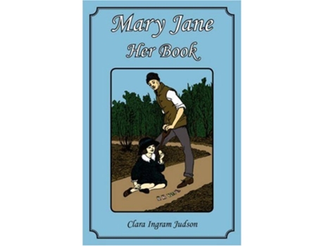 Livro Mary Jane Her Book de Clara Ingram Judson (Inglês)