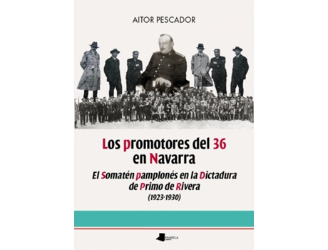 Livro Los Promotores Del 36 En Navarra de Aitor Pescador (Espanhol)