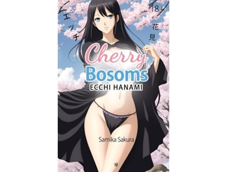Livro Cherry Bosoms Ecchi Hanami - Erotic Manga - 18 de Samika Sakura (Inglês)