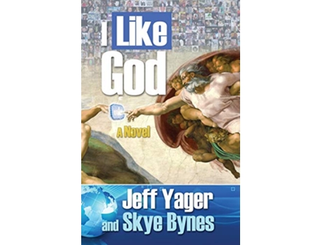 Livro I Like God A Novel de Jeff Yager Skye Bynes (Inglês)