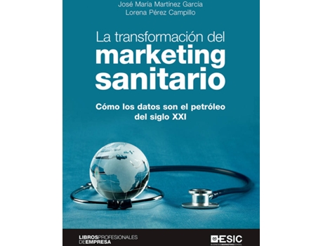Livro La Transformación Del Marketing Sanitario de José María Martínez García (Espanhol)