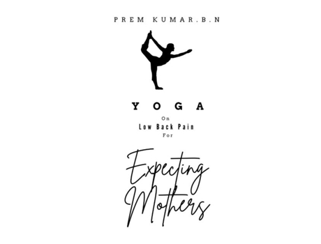 Livro Yoga On Low Back Pain For Expecting Mothers De Olivia Parker (inglês)