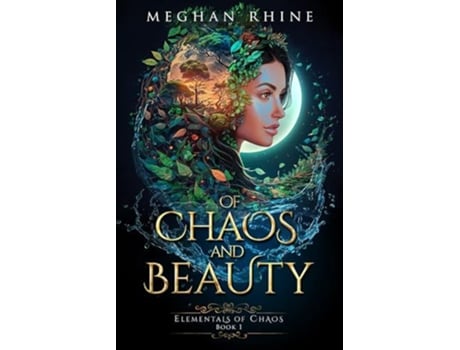 Livro Of Chaos and Beauty de Meghan Rhine (Inglês)