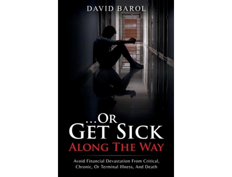 Livro Or Get Sick Along The Way de David Barol (Inglês)