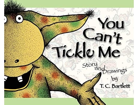 Livro You Cant Tickle Me de T C Bartlett (Inglês)