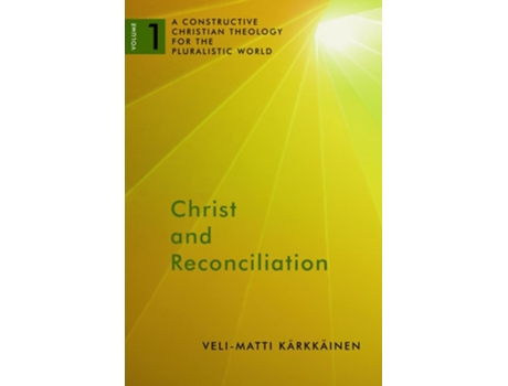 Livro Christ And Reconciliation De Veli-matti Kärkkäinen (inglês)