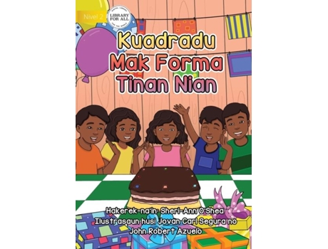 Livro Squares Are The Shape Of My Birthday - Kuadradu Mak Forma Tinan Nian De Sheri-ann O'shea (inglês)