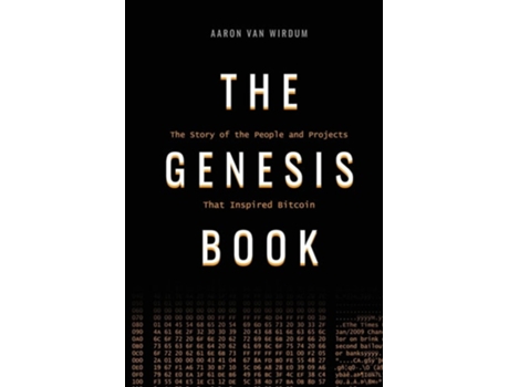 Livro The Genesis Book The Story of the People and Projects That Inspired Bitcoin de Aaron van Wirdum (Inglês)