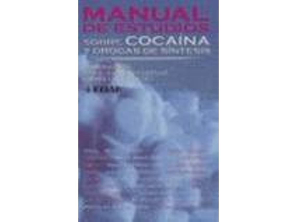 Livro Manual De Estudios Sobre Cocaina Y Drogas De Sintesis de Garcia-Rodriguez e Jose Antonio