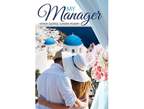 Livro My Manager de Byron George (Inglês)