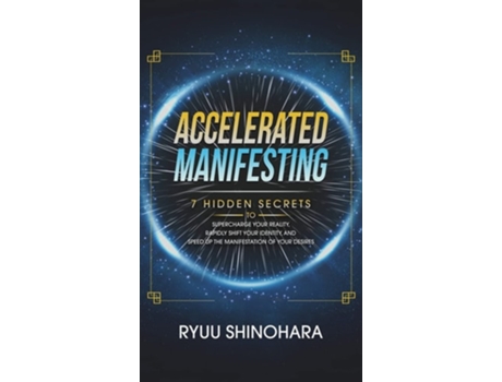 Livro Accelerated Manifesting de Ryuu Shinohara (Inglês - Capa Dura)