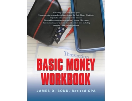 Livro Basic Money Workbook de Retired Cpa James D Bond (Inglês)