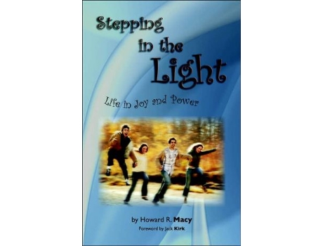 Livro Stepping in the Light Life in Joy and Power Lets Be Friends de Howard R Macy (Inglês)