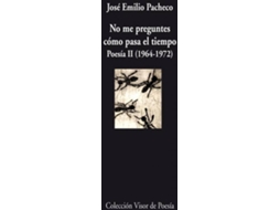 Livro No Me Preguntes Como Pasa El Tiempo de José Emilio Pacheco (Espanhol)