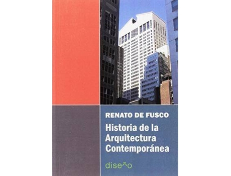 Livro Historia De La Arquitectura Contemporánea de Renato De Fusco (Espanhol)
