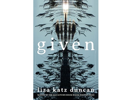 Livro Given de Liza Katz Duncan (Inglês)