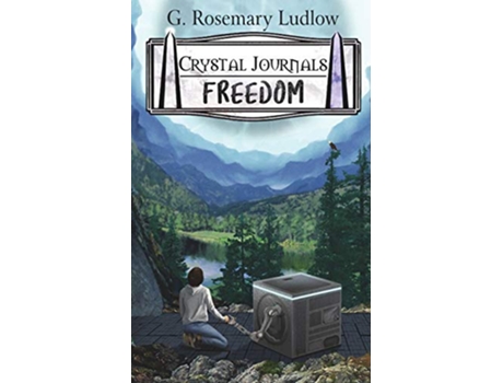 Livro Freedom Crystal Journals 4 de G Rosemary Ludlow (Inglês)