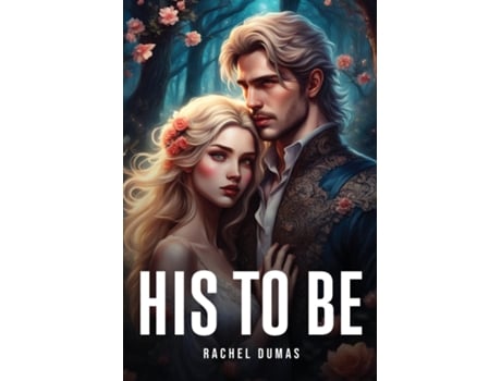 Livro His To Be de Rachel Dumas (Inglês)
