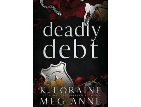 Livro Deadly Debt Alternate Cover Edition de Meg Anne e K Loraine (Inglês - Capa Dura)